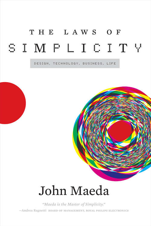 Book cover of The Laws of Simplicity: Design, Technology, Business, Life