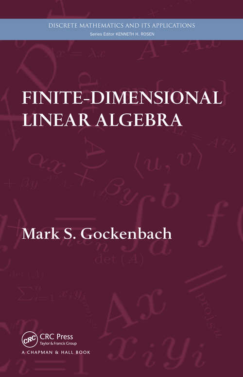 Book cover of Finite-Dimensional Linear Algebra (Discrete Mathematics and Its Applications)