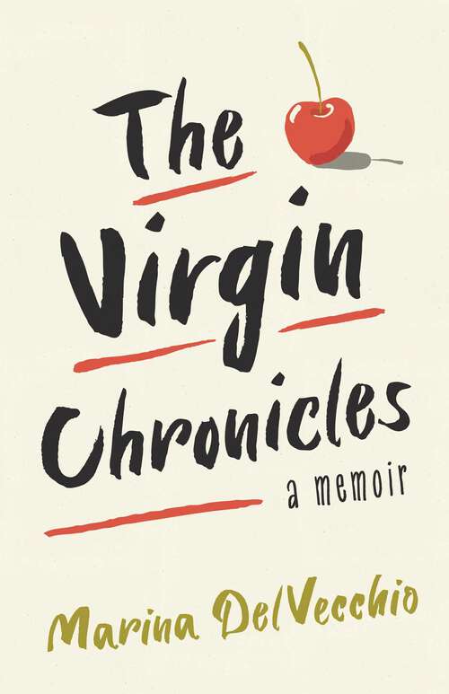 Book cover of The Virgin Chronicles: A Memoir