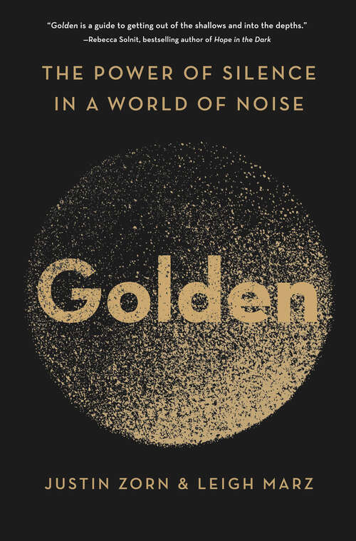 Book cover of Golden: The Power of Silence in a World of Noise