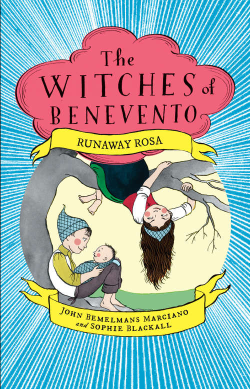 Book cover of Runaway Rosa (The Witches of Benevento #5)