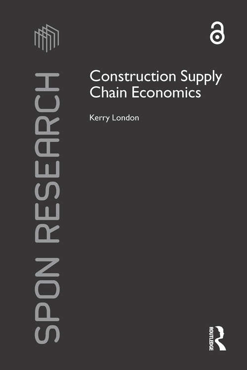 Book cover of Construction Supply Chain Economics (Spon Research)