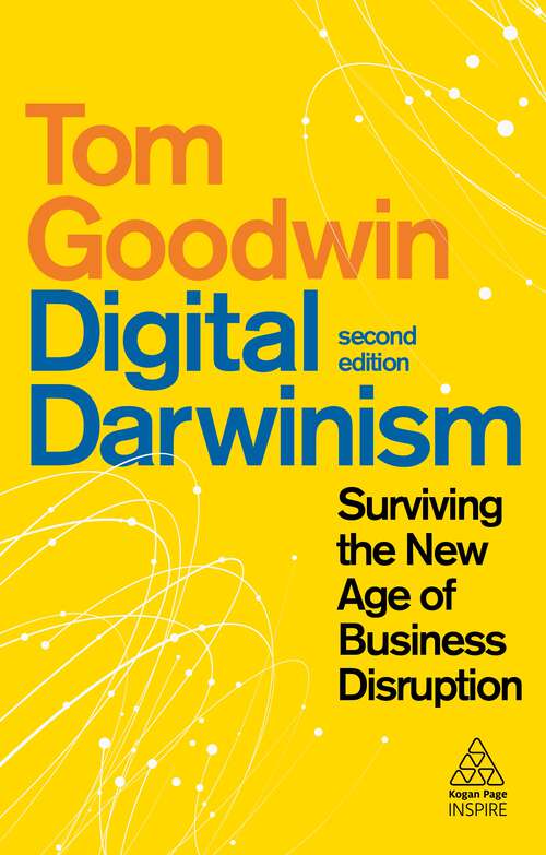 Book cover of Digital Darwinism: Surviving the New Age of Business Disruption (2) (Kogan Page Inspire)