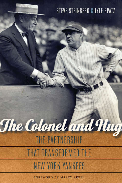 Book cover of The Colonel and Hug: The Partnership that Transformed the New York Yankees