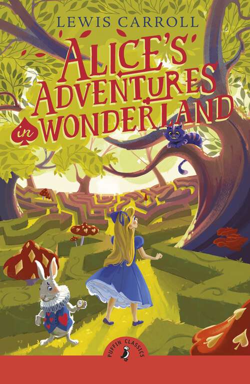 Book cover of Alice's Adventures in Wonderland (Puffin Classics)