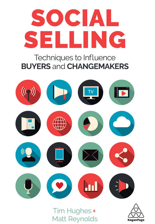 Book cover of Social Selling: Techniques to Influence Buyers and Changemakers