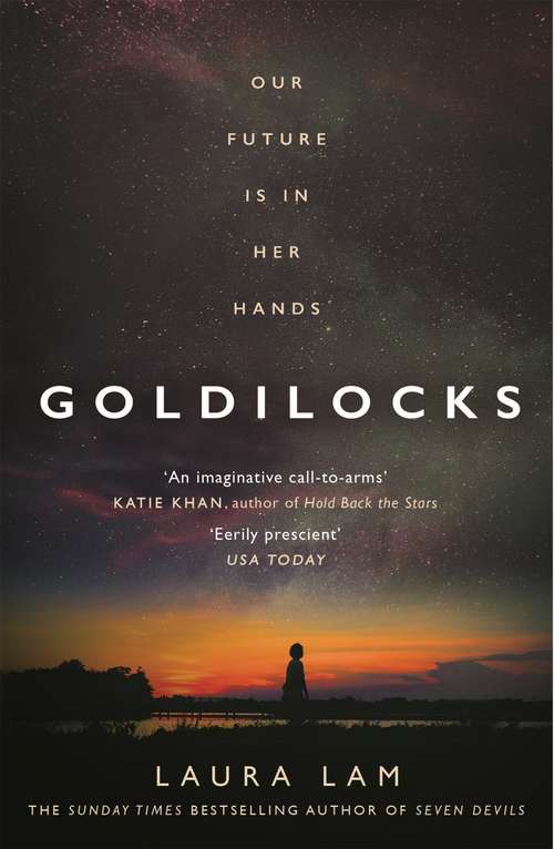 Book cover of Goldilocks: The boldest high-concept thriller of the year