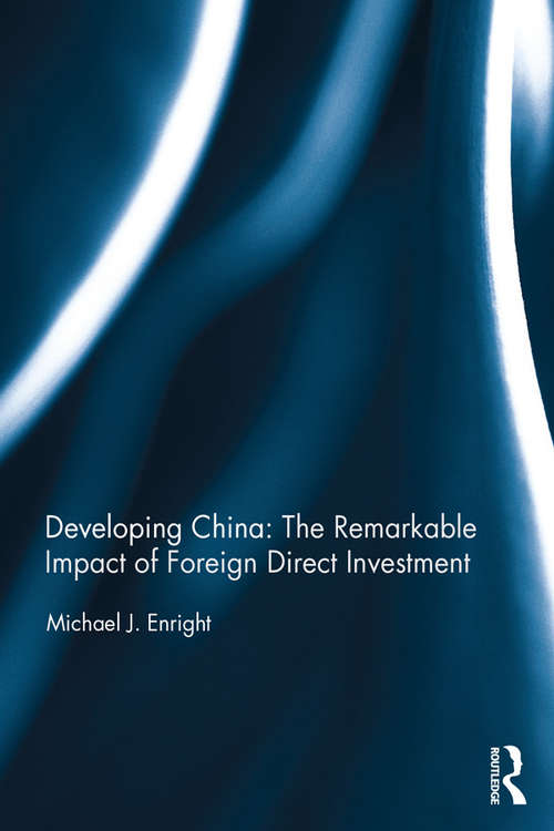 Book cover of Developing China: The Remarkable Impact of Foreign Direct Investment (1)