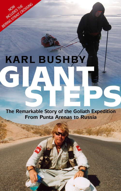 Book cover of Giant Steps: The Remarkable Story of the Goliath Expedition: From Punta Arenas to Russia