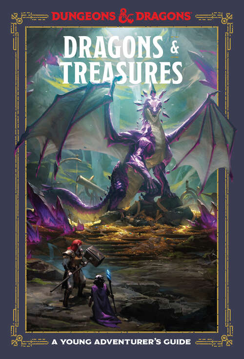 Book cover of Dragons & Treasures: A Young Adventurer's Guide (Dungeons & Dragons Young Adventurer's Guides)