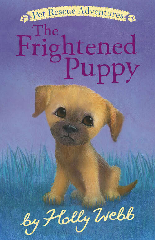 Book cover of The Frightened Puppy (Pet Rescue Adventures)