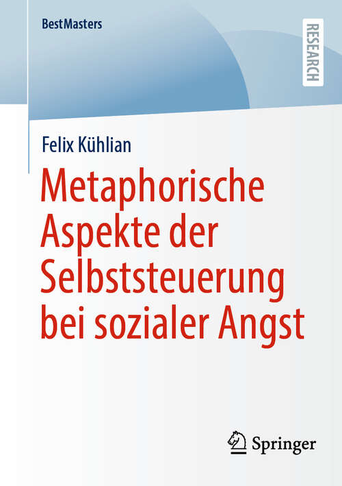 Book cover of Metaphorische Aspekte der Selbststeuerung bei sozialer Angst (BestMasters)