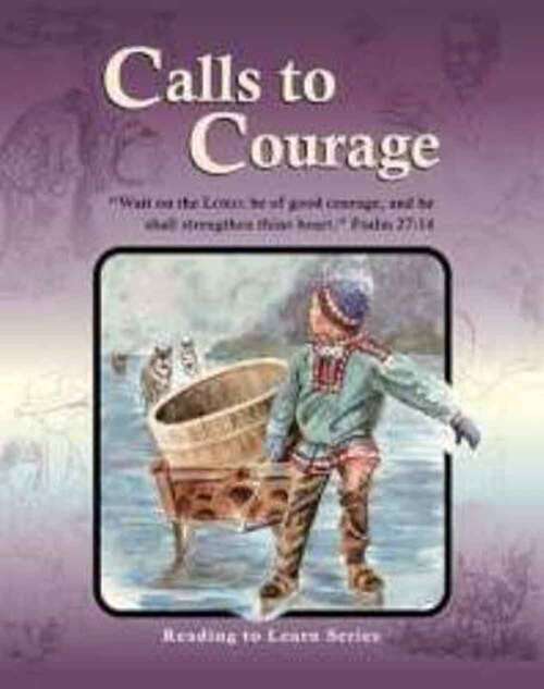 Book cover of Calls to Courage: Sixth Grade Reader