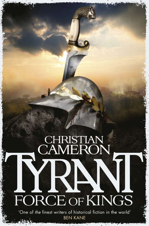 Book cover of Tyrant: Force Of Kings (Tyrant Ser.)