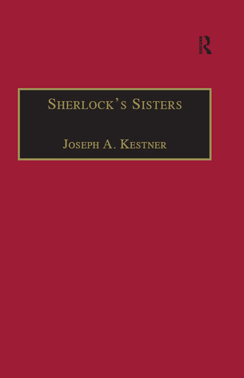 Book cover of Sherlock's Sisters: The British Female Detective, 1864-1913 (The Nineteenth Century Series)