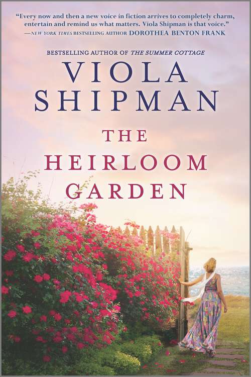 Book cover of The Heirloom Garden: A Novel (Original)