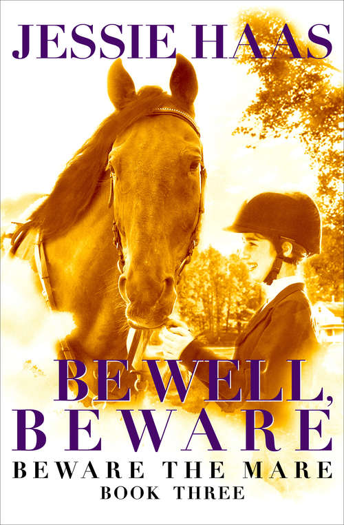 Book cover of Be Well, Beware (Digital Original) (Beware the Mare #3)