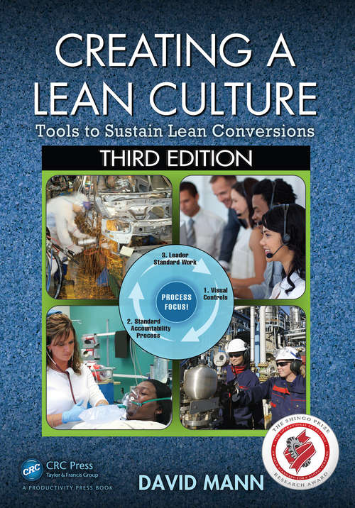 Book cover of Creating a Lean Culture: Tools to Sustain Lean Conversions, Third Edition