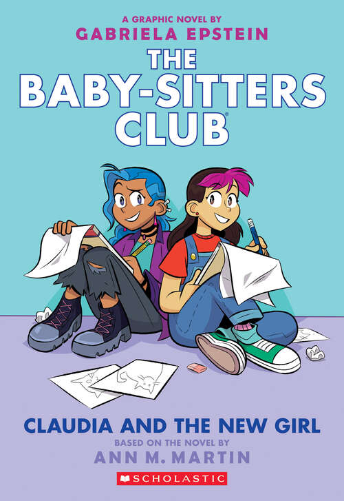 Book cover of Claudia and the New Girl: A Graphic Novel (The Baby-Sitters Club Graphix #9)