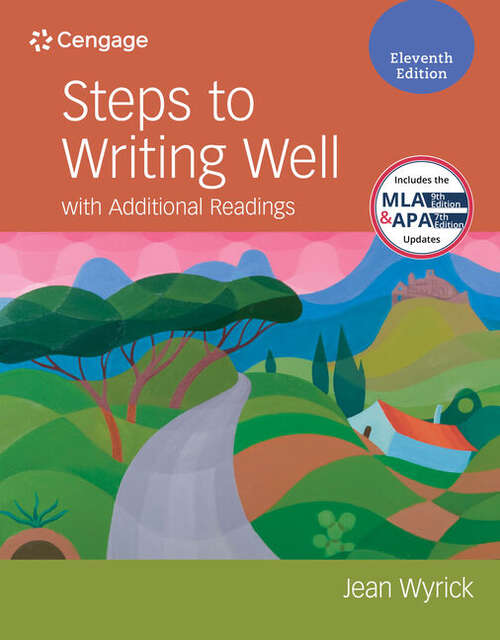 Book cover of Steps to Writing Well with Additional Readings with 2021 MLA and 2020 APA Updates (Eleventh Edition)