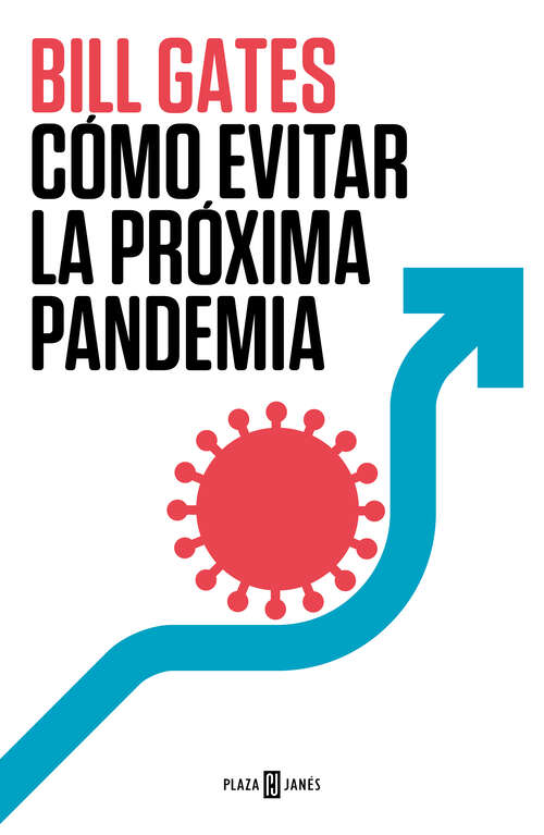 Book cover of Cómo evitar la próxima pandemia