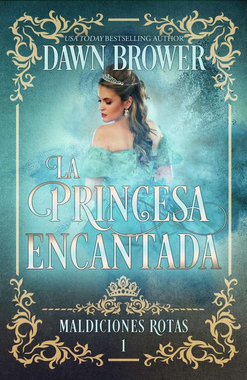 Book cover of La Princesa Encantada