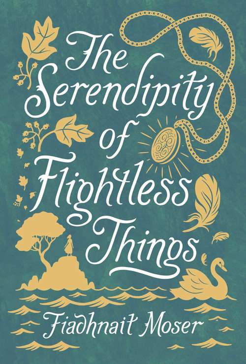Book cover of The Serendipity of Flightless Things