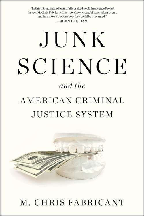 Book cover of Junk Science and the American Criminal Justice System