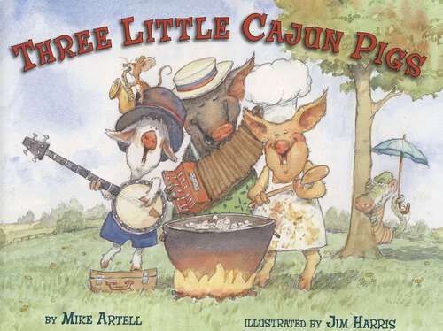 Book cover of Three Little Cajun Pigs