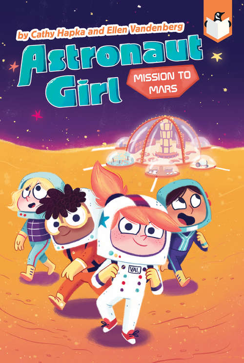 Book cover of Mission to Mars #4 (Astronaut Girl #4)