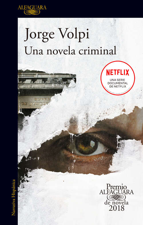 Book cover of Una novela criminal (Premio Alfaguara de novela: Volumen 20)