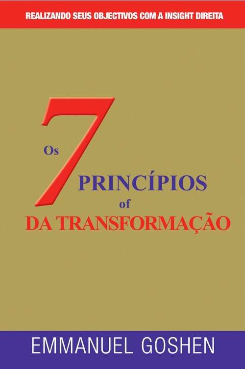 Book cover of OS SETE PRINCÍPIOS DA TRANSFORMAÇÃO
