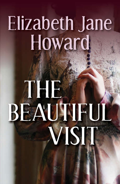 Book cover of The Beautiful Visit: The Long View, The Sea Change, The Beautiful Visit, And After Julius