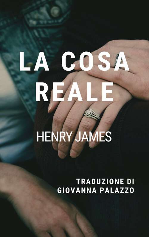 Book cover of La cosa reale (Old is Gold Series #3)