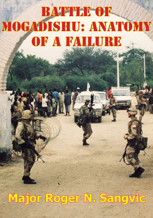 Book cover of Battle Of Mogadishu: Anatomy Of A Failure