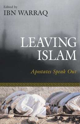 Book cover of Leaving Islam: Apostates Speak Out