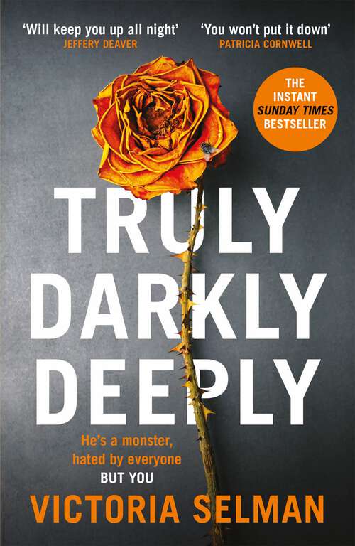 Book cover of Truly, Darkly, Deeply: the gripping thriller with a shocking twist