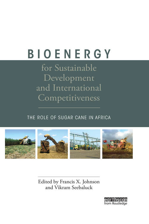 Book cover of Bioenergy for Sustainable Development and International Competitiveness: The Role of Sugar Cane in Africa