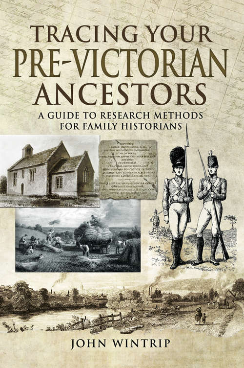 Book cover of Tracing Your Pre-Victorian Ancestors: A Guide to Research Methods for Family Historians (Tracing Your Ancestors)