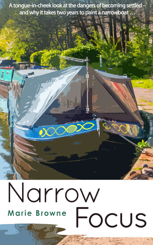 Book cover of Narrow Focus: The Narrow Boat Books (The\narrow Boat Bks. #4)