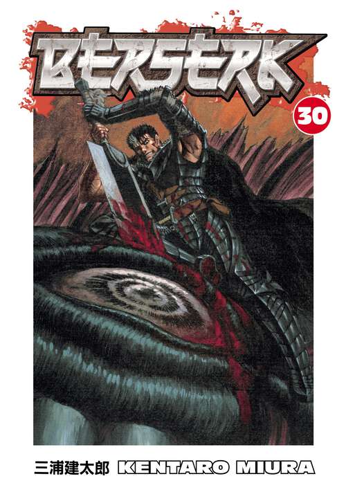 Book cover of Berserk Volume 30 (Berserk #30)