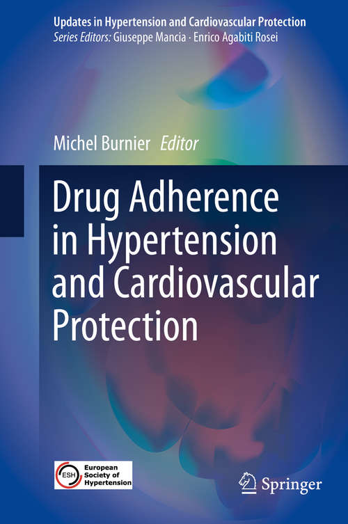 Book cover of Drug Adherence in Hypertension and Cardiovascular Protection (Updates in Hypertension and Cardiovascular Protection)