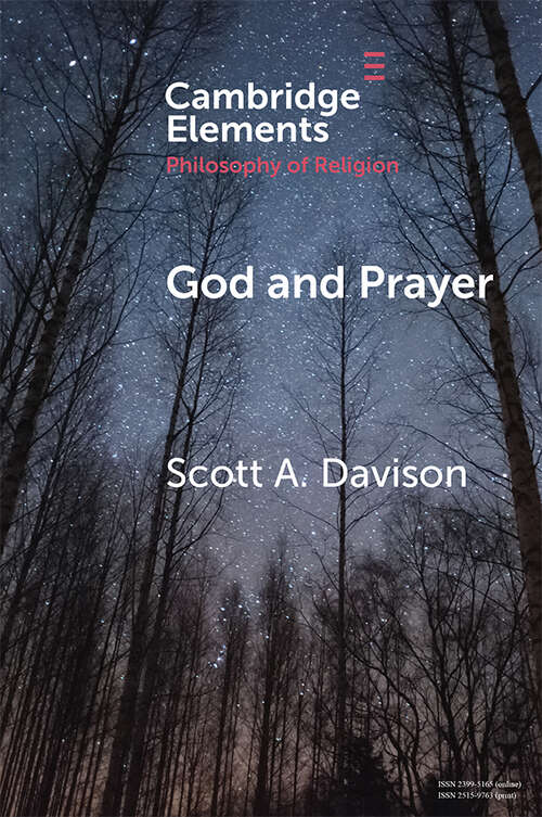 Book cover of God and Prayer (Elements in the Philosophy of Religion)