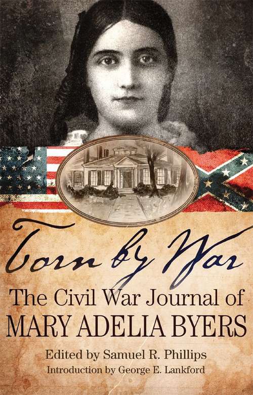 Book cover of Torn by War: The Civil War Journal of Mary Adelia Byers