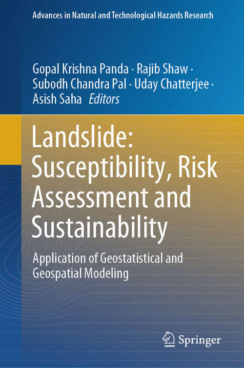 Book cover of Landslide: Application of Geostatistical and Geospatial Modeling (2024) (Advances in Natural and Technological Hazards Research #52)