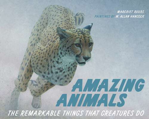 Book cover of Amazing Animals: The Remarkable Things That Creatures Do