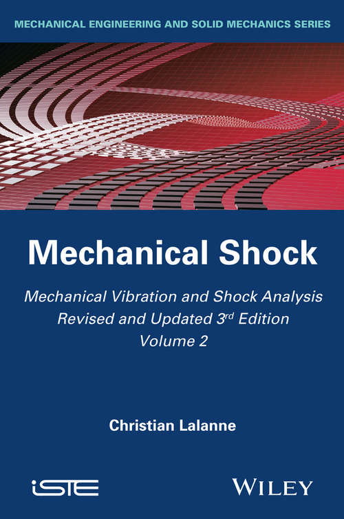 Book cover of Mechanical Vibration and Shock Analysis, Mechanical Shock: Sinusoidal Vibration (3) (Mechanical Vibration And Shock Ser.: Vol. I)