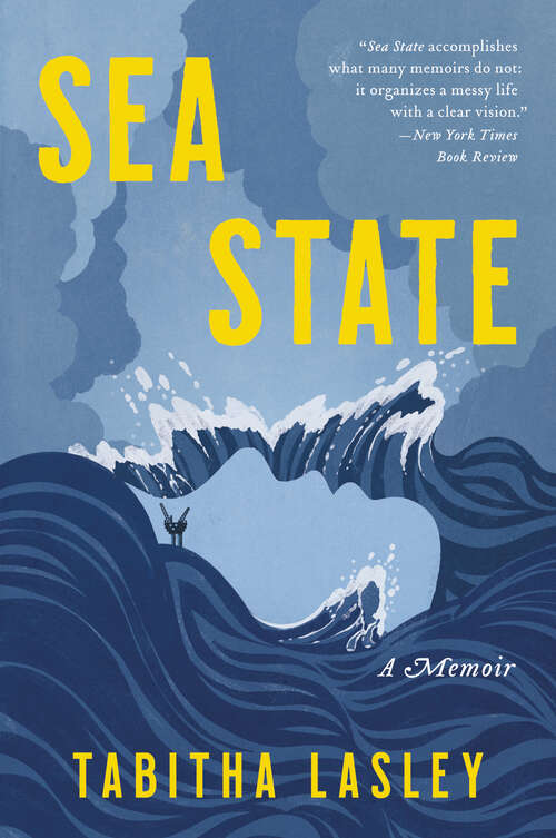 Book cover of Sea State: A Memoir