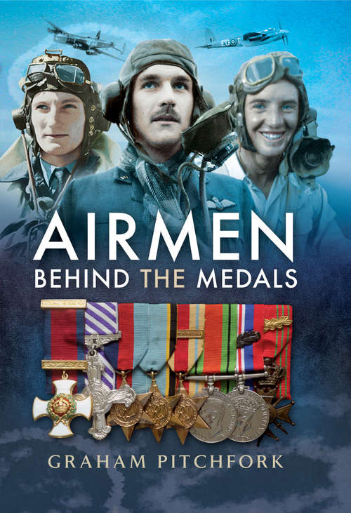 Book cover of Airmen Behind the Medals