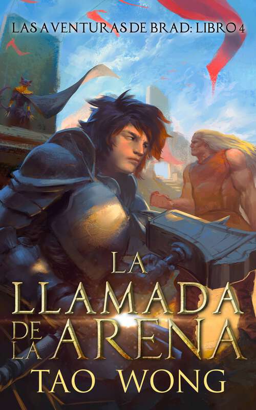 Book cover of La llamada de la Arena (Las Aventuras de Brad #4)